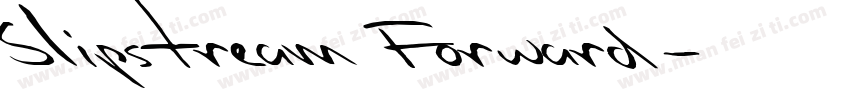 Slipstream Forward字体转换
